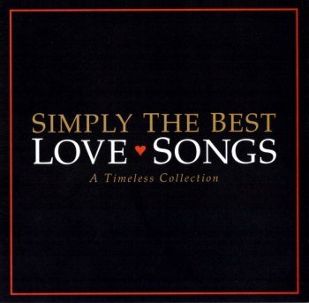 Simply The Best Love Songs - A Timeless Collection (1997)