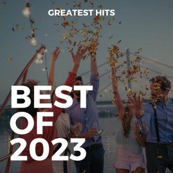 Best Of 2023 - Greatest Hits (2024)