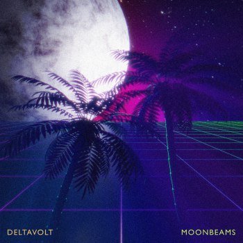 Deltavolt - Moonbeams (2024)