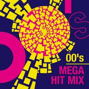 00's Mega Hit Mix (2024)