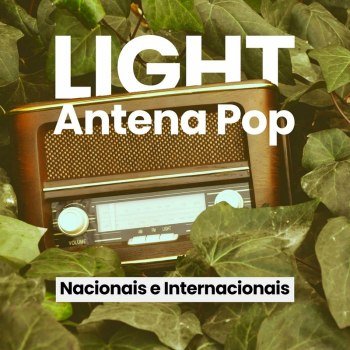 Light Antena Pop - Nacionais e Internacionais (2024)