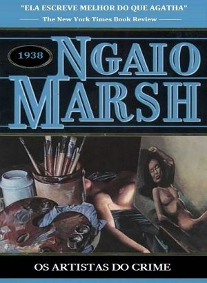 Os Artistas do Crime - Ngaio Marsh