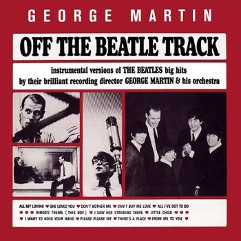 George Martin & His Orchestra - Off The Beatle Track (1994)