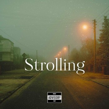 Strolling - Indie Pop - Advisory (2024)