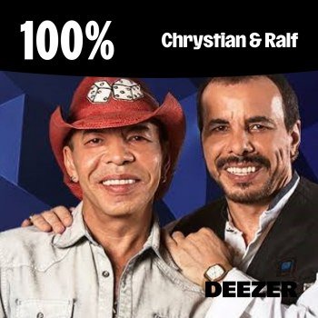 100% - Chrystian e Ralf (2023)