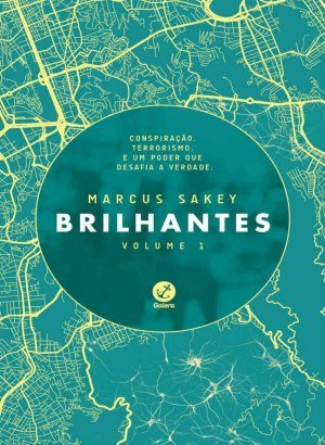 Brilhantes (Vol. 1) - Marcus Sakey