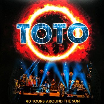 Toto - 40 Tours Around The Sun [Live] (2018)