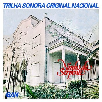 Ninho da Serpente - Nacional (1982)