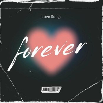 Forever - Love Songs (2024)