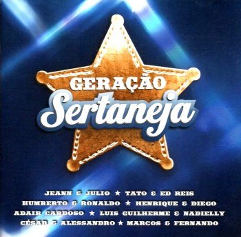 Geração Sertaneja (2010)