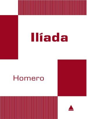 Ilíada - Homero