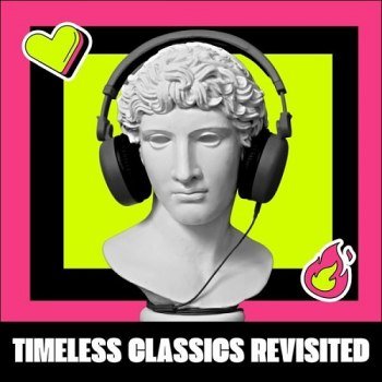 Timeless Classics Revisited (2024)