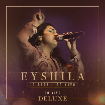 Eyshila Collection 10 Anos Deluxe [Ao Vivo] (2006)