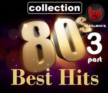 Best Hits 80s Collection Vol. 3 (2018)