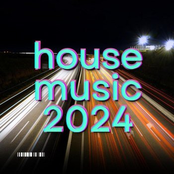 House Music 2024 Top Dance Hits (2024)