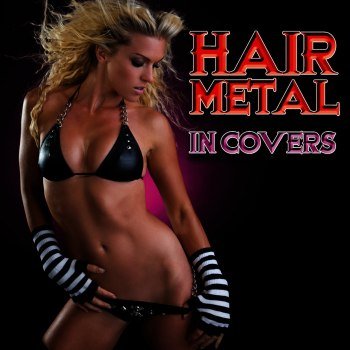 Hair Metal in Covers [2CD] (2009)