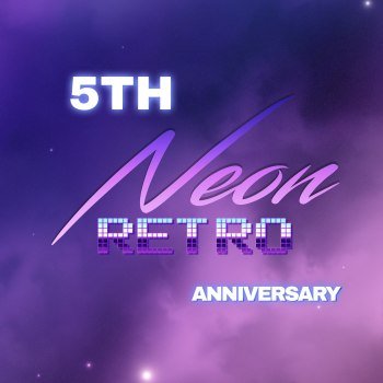 Neon Retro 5th Anniversary (2024)