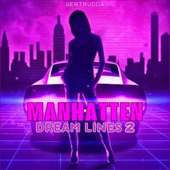 Manhatten - Dream Lines 2 (2024)