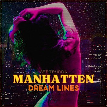 Manhatten - Dream Lines (2023)