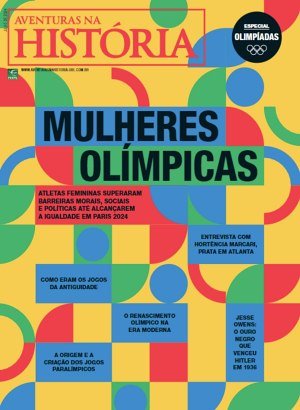 Aventuras na História 254 - Mulheres Olímpicas