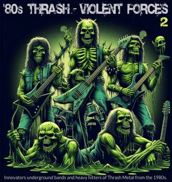 '80s Thrash - Violent Forces 2 (2024)