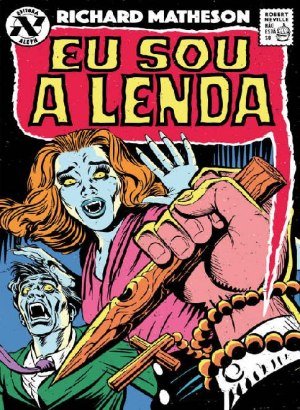 Eu Sou A Lenda - Richard Matheson