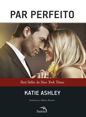 Par Perfeito - Katie Ashley