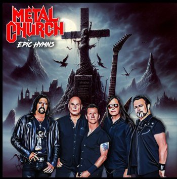 Metal Church - Epic Hymns (2024)