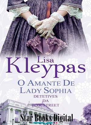 O Amante de Lady Sophia - Lisa Kleypas