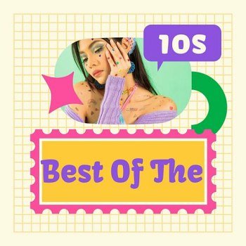 Best Of The 10s (2024)