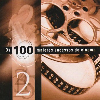 Os 100 Maiores Sucessos do Cinema Vol.2 (2003)