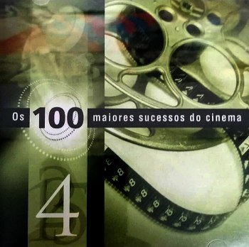 Os 100 Maiores Sucessos do Cinema Vol.4 (2003)