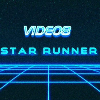 VIDEO8 - STAR RUNNER (2024)