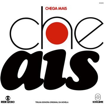 Chega Mais - Nacional (1980)