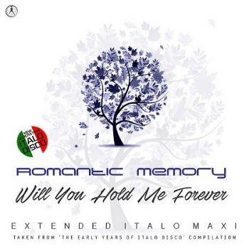 Romantic Memory - Will You Hold Me Forever (2024)