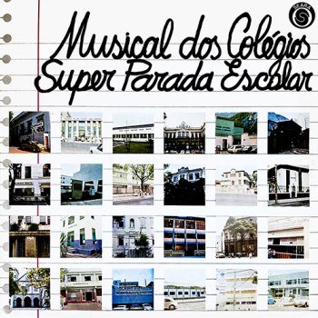 Musical dos Colégios - Super Parada Escolar (1976)