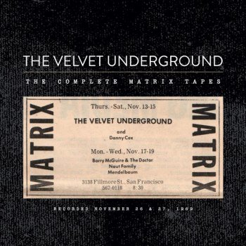 The Velvet Underground - The Complete Matrix Tapes [4CD] (2015)