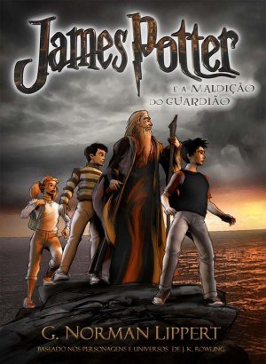 James Potter e a Maldição do Guardião - George Norman Leppert