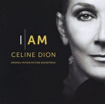 Céline Dion - I Am: Céline Dion (Soundtrack) (2024)