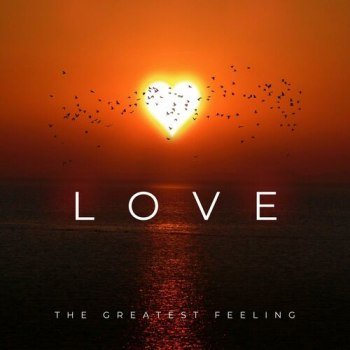 Love - The Greatest Feeling (2024)