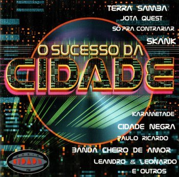 O Sucesso Da Cidade (1998)