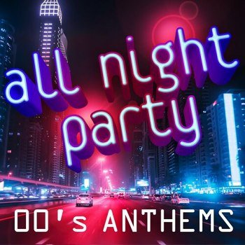 All Night Party: 00's Anthems (2024)