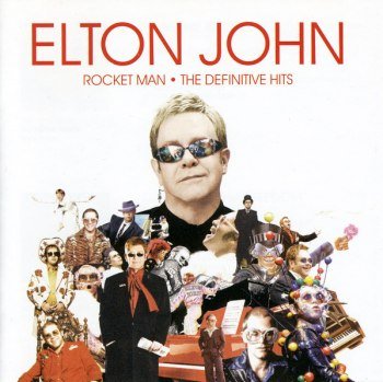 Elton John - Rocket Man The Definitive Hits (2007)