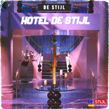 Zak Vortex - Hotel De Stijl (2023)