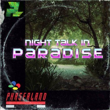 Phaserland - Night Talk In Paradise (2014)