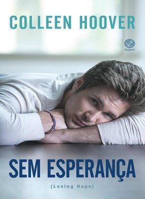 Sem Esperança (Hopeless #2) - Colleen Hoover