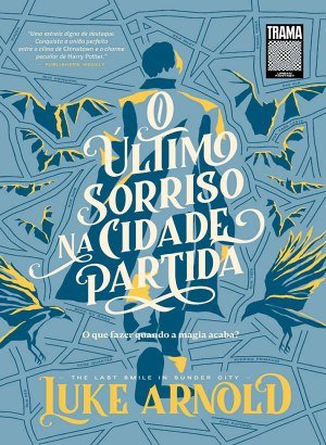 O Último Sorriso na Cidade Partida - Luke Arnold