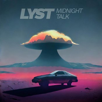 Lyst - Midnight Talk (2024)