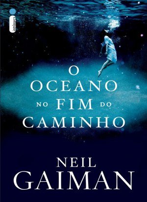 O Oceano no Fim do Caminho - Neil Gaiman