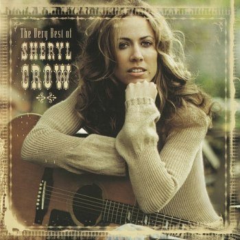 Sheryl Crow - The Very Best Of Sheryl Crow (2003)